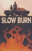 SLOW BURN TP [9781608862917]